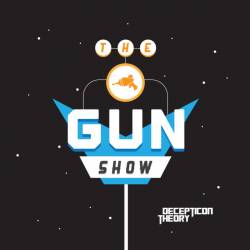Decepticon Theory : The Gunshow